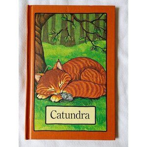 Catundra Stephen Cosgrove A Serendipity Book Hardcover 1978